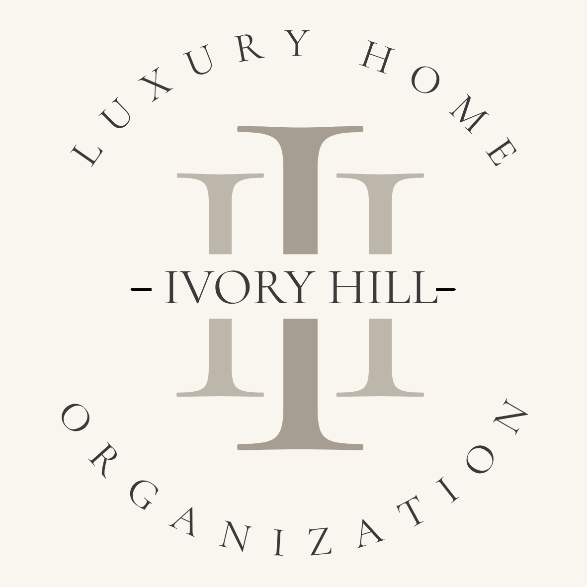 Ivory Hill — Luxury Home Organization